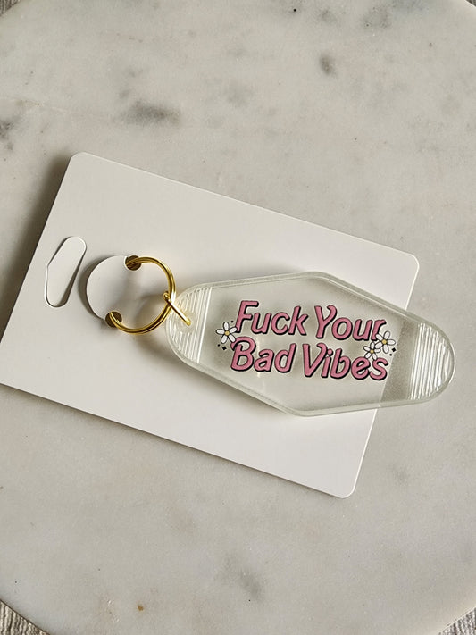 Fuck your Bad Vibes