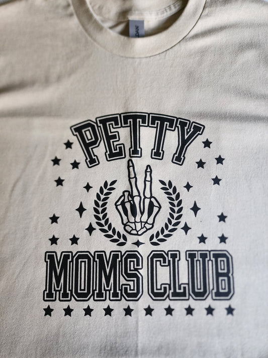 Petty Moms Club